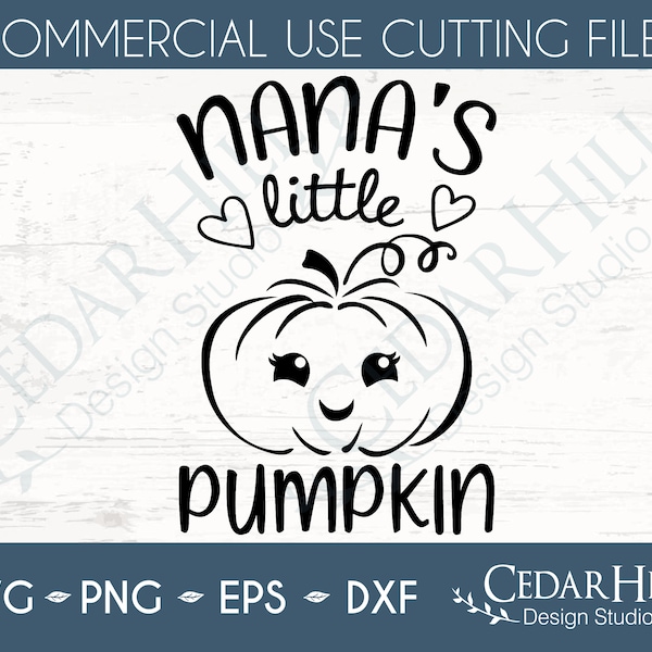 Nana's Little Pumpkin Fall Halloween Girl SVG, Dxf, Eps Png, First Halloween onesie, Grandma, Newborn, Silhouette, Cricut, Digital Download