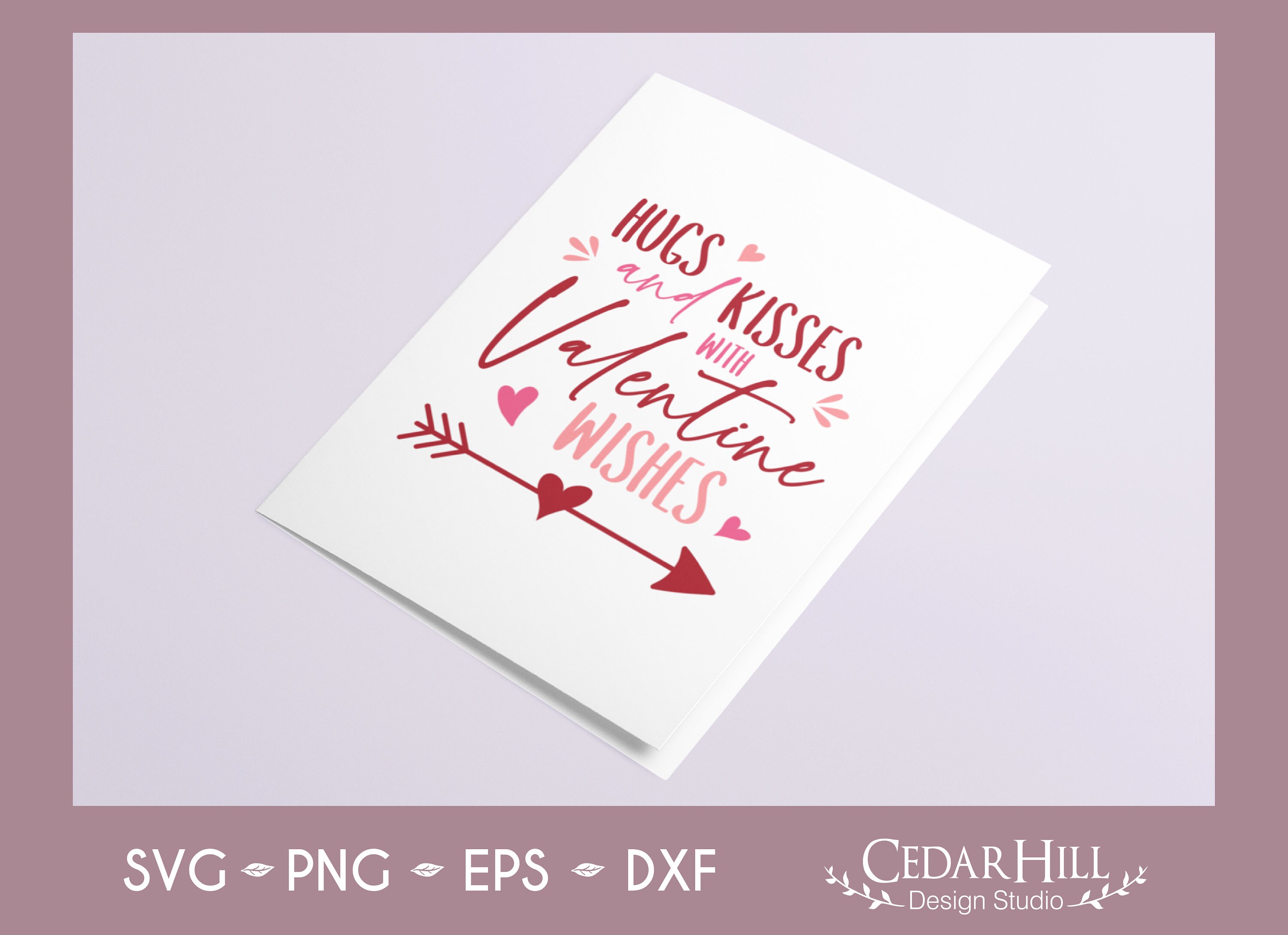 Hugs and Kisses Valentine Wishes SVG Cut File JPEG Dxf Eps - Etsy