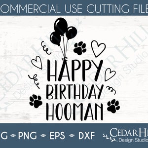 Happy Birthday Hooman Pet Lover SVG, Pawprints, Dxf, Eps Png, Silhouette, Cricut, Digital Download,  Birthday Clipart, Digital Stamp