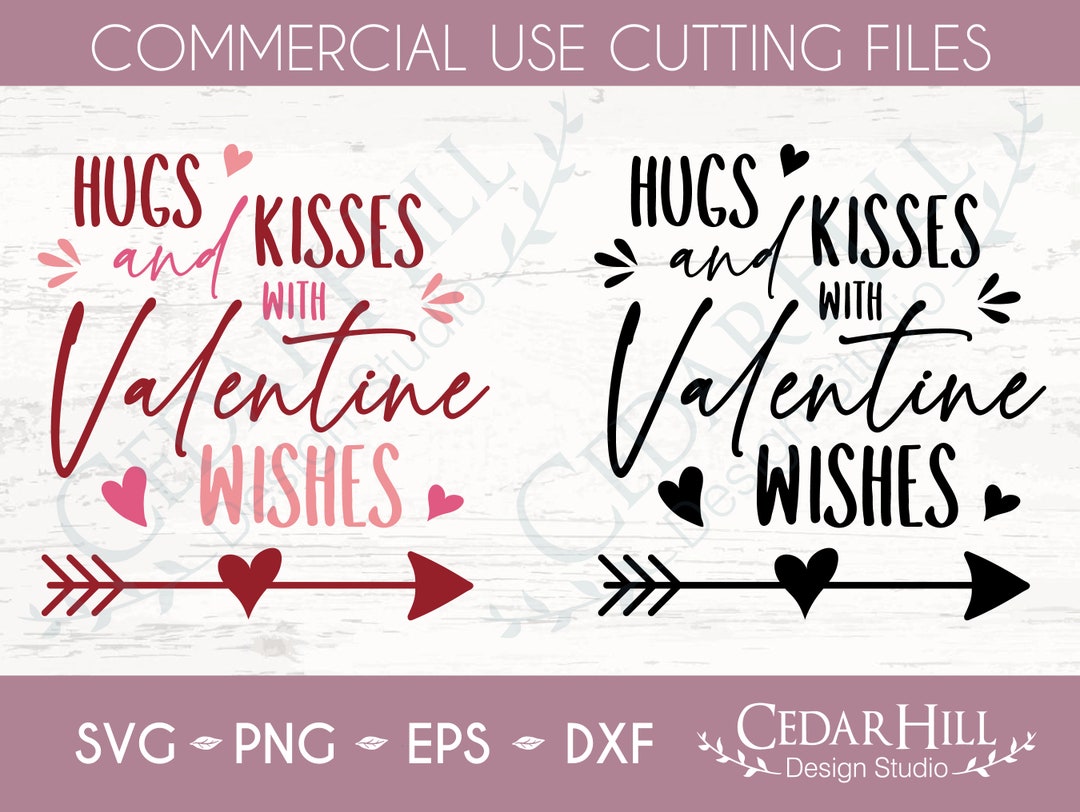 Hugs and Kisses Valentine Wishes SVG Cut File, JPEG, Dxf, Eps Png ...