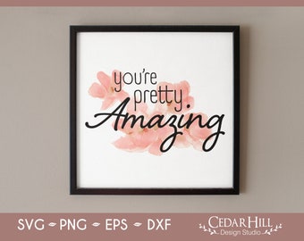 Your Pretty Amazing Alcohol Ink Art Flowers Digital Download, PNG, Jpeg, Watercolor, Positive, Motivational, Inspirational Quote