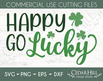Happy Go Lucky St Patrick's Day SVG, Eps Png, Irish, Shamrock, Green, Silhouette, Cricut, Digital Download