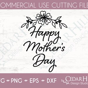Mother&#39;s Day Flower SVG: Floral Design, Cricut Silhouette (Digital Download)
