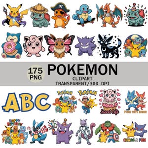Puede incluir: Una colección de coloridos cliparts de personajes de Pokémon. La imagen incluye varios personajes como Pikachu, Squirtle y Charizard, junto con el texto "175 PNG" y "Pokemon Clipart Transparent/300 DPI". También incluye el texto "ABC", "Happy Birthday", "Sweet Life", "Fight with Honor" y "Chaos & Fun".
