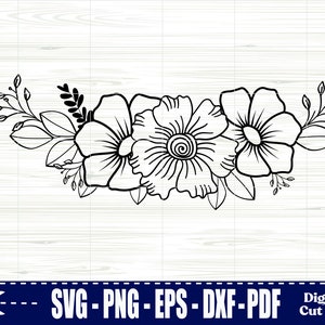 May include: Black and white line art floral design with three flowers and leaves.  SVG - PNG - EPS - DXF - PDF Digital Cut File.