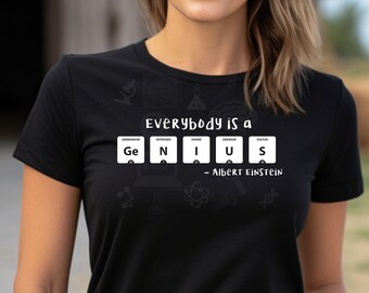Maglietta unisex Everybody is a Genius, maglietta con citazione di Albert Einstein, maglietta motivazionale, regalo per insegnanti