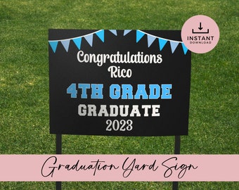 Graduation Yard Sign, 2023 Graduation Sign, Custom Yard Sign, Class Of 2023 Sign, 4th Grade Graduation, Fourth Grade, Canva Template
