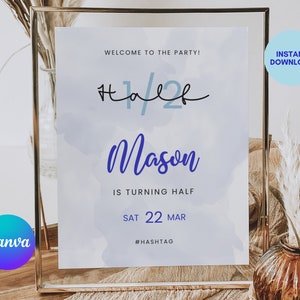 Half Birthday Welcome Sign, 1/2 Bday Party, 6 Month Party, Canva Template, Half Way To One, Boys, Instant Download, Printable, Blue, HB02
