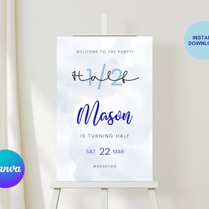 Half Birthday Welcome Sign, 6 Month Birthday Party, 1/2 Birthday, Canva Template, Boy, Halfway to One, Editable, Printable, 24x36, HB02