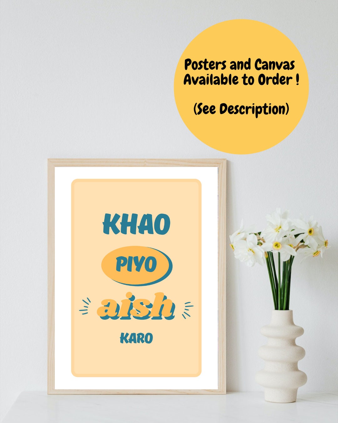 Pyaro Khoso Digital Print | Khao Piyo Aish Karo - Printable Desi Wall Art ...