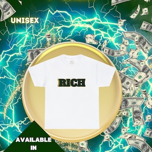 Rich shirt, rich tee, ase shirt, gender neutral adult clothing, manifest money, rich tshirt, rich t shirt, Unisex Heavy Cotton Tee,