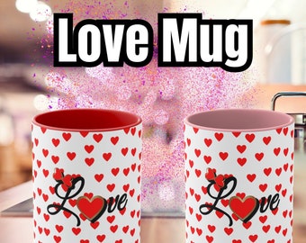 Love mug, gifts for valentine, valentine day mug, gift for wife, gift for couple, mugs for couple, mug for wife,11oz Accent Mug