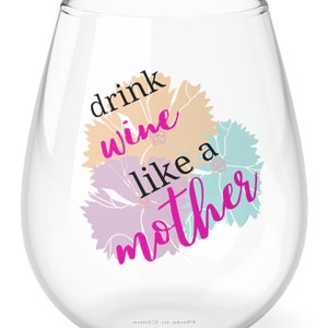 Drink Like a Mother - Mother&#39;s Day Gift - New Mom Gift - Wine Lover Gift