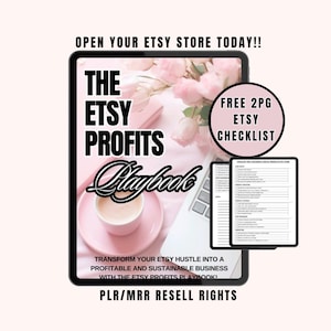 Puede incluir: Una tableta digital rosa y blanca con el texto "THE ETSY PROFITS Playbook" y "FREE 2PG ETSY CHECKLIST". La tableta está abierta en una página con el texto "TRANSFORM YOUR ETSY HUSTLE INTO A PROFITABLE AND SUSTAINABLE BUSINESS WITH THE ETSY PROFITS PLAYBOOK!" y "PLR/MRR RESELL RIGHTS".