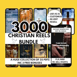 May include: A collection of 25 Christian reel templates for Canva, featuring inspirational quotes and images. The bundle includes 3 free bonuses and offers PLR/MRR re-sell rights. The text on the image reads "3000 Christian Reels Bundle".