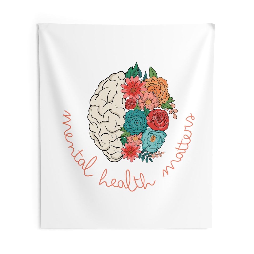 Mental Health Matters Indoor Wall Tapestry Mental Health Advocacy Therapy Office Decor Classroom