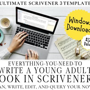Peut inclure: Un ordinateur portable affichant un document, avec une tasse de café et des biscuits. Le texte comprend "ULTIMATE SCRIVENER 3 TEMPLATE" et "EVERYTHING-YOU-NEED-TO WRITE A YOUNG ADULT BOOK IN SCRIVENER 3". Un autocollant jaune indique "Windows Download".