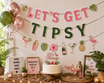 Let’s Get Tipsy Banner, Tropical Drinking Party Decorations, Pink Flamingo Cocktail Party Decor, Girls Night Birthday Banner