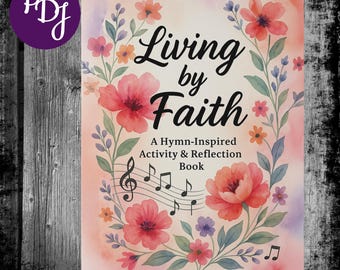 Living by Faith Christian Activity Book: Hymn-Inspired Devotional