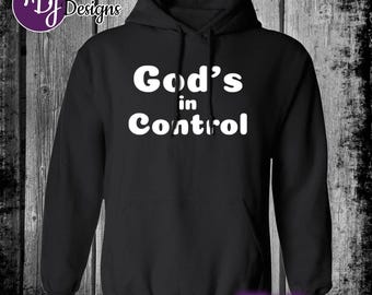 God’s in Control Hoodie – Christian Faith Hoodie, Unisex Fleece Sweatshirt, Inspiring Bible Quote Pullover