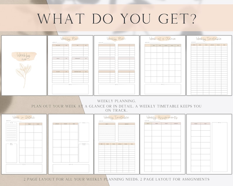 May include: A printable planner with pages for weekly planning, a week at a glance, a weekly timetable, a week in detail, and weekly assignments. The pages are beige with black lines and text.