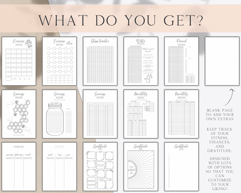 May include: A printable planner with pages for tracking exercise, steps, water intake, periods, savings, monthly budgets, and gratitude. The planner includes a blank page for adding extra information.