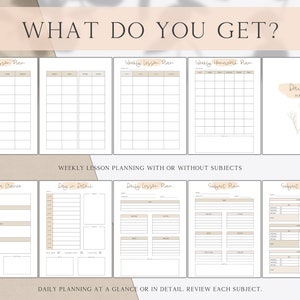 May include: Printable planner pages with a minimalist design. The pages include sections for weekly lesson plans, daily plans, and subject plans. The text "WHAT DO YOU GET?" is at the top of the page.