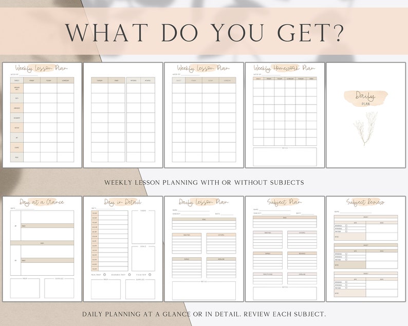 May include: Printable planner pages with a minimalist design. The pages include sections for weekly lesson plans, daily plans, and subject plans. The text "WHAT DO YOU GET?" is at the top of the page.
