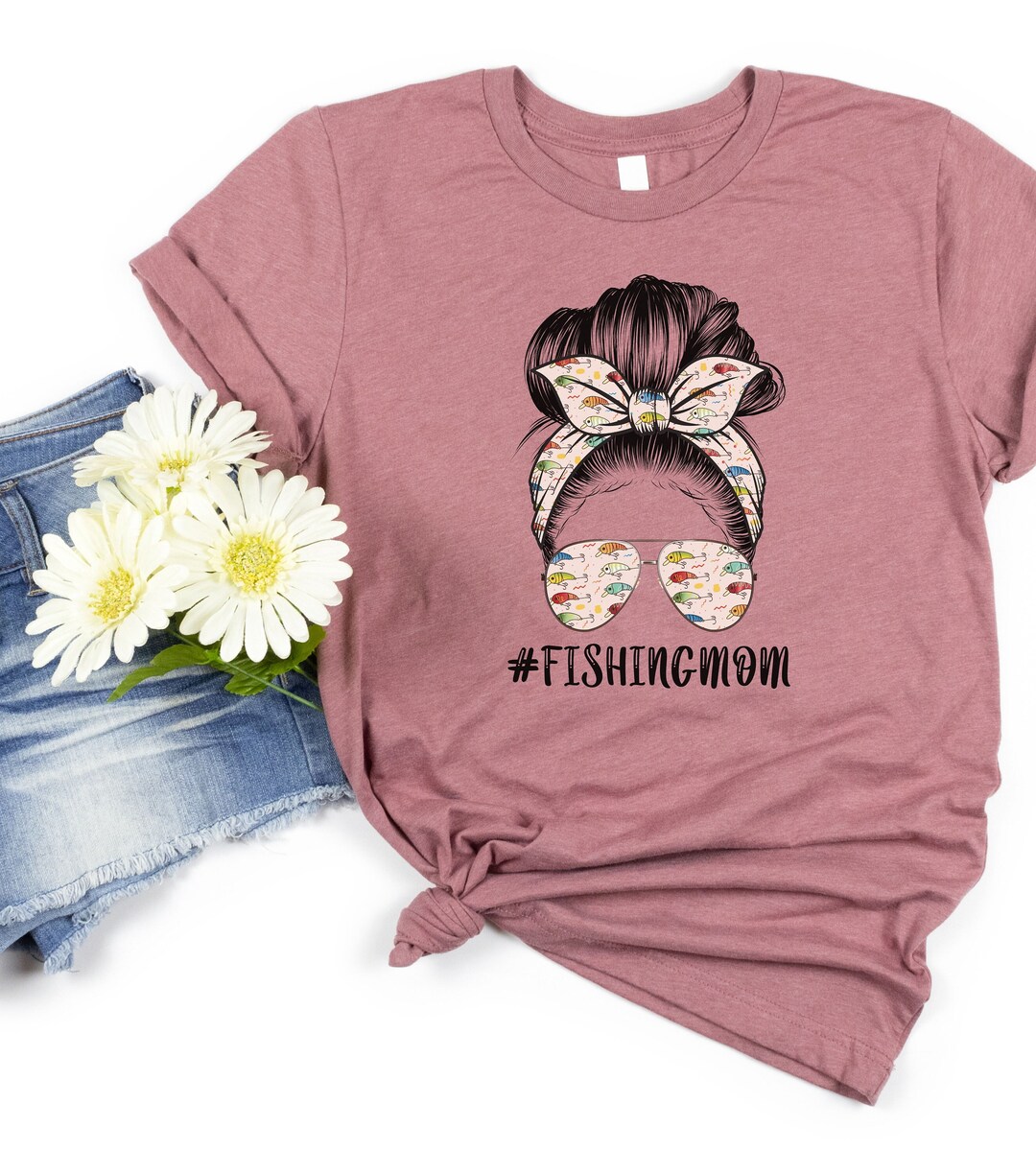 Mom Fishing Shirt Gift for Wife Fishing Gift for Mom Tshirt Etsy