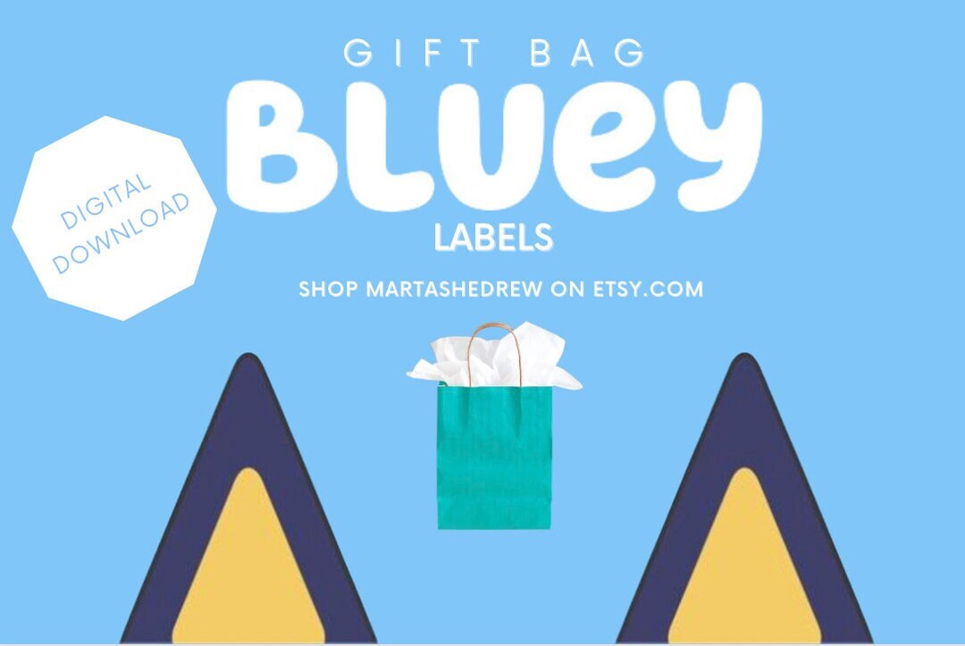 Bluey Inspired Gift Bag Labels Bluey Birthday Party, Loot Bags, Goodie