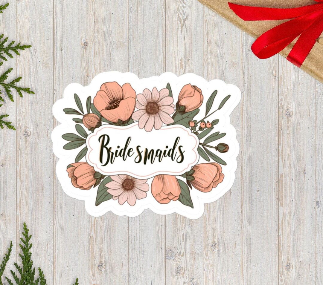 Bridesmaid Decal, Bridesmaid Sticker, Will You Be My Bridesmaid Sticker ...