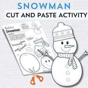 May include: A black and white snowman cut-and-paste activity. The image includes a snowman outline, cut-out pieces, and instructions. The text at the top reads "SNOWMAN CUT AND PASTE ACTIVITY".