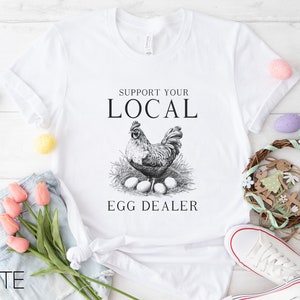 Funny Chickens Shirt,Local Egg Dealer T-Shirt,Farm Family Shirt,Retro Chicken Shirt,Cute Farmer Outfit,Farmer Dad Shirt,Farm Gift for Women