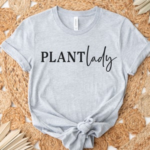 Plant Lady T-shirt, gardening tshirt, houseplant lover tee, plant lover shirt, minimal shirt, cute graphic shirt, plant quote tee