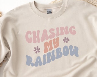 Chasing My Rainbow Crewneck Sweatshirt, Miscarriage Awareness, Miscarriage Mama Gift, Rainbow Baby, Infertility Journey Gift, Sympathy Gift