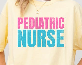 Pediatric Nurse Shirt for Summer, Neon Nurse Shirt, Pediatric Nursing T Shirt, Peds Nurse Shirt, PICU NICU Nurse Shirt, Peds Nurse Crew Tee