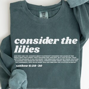 Retro Christian Religious Consider the Lilies Sweatshirt Matthew 6:28-30 Bible Verse Pullover for Bible Study Gift for Christian Daughter