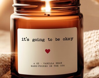 It's Going to be Okay Sympathy Grief Candle Gift, Thinking of You Gift, Condolence Gift for Best Friend, Gift for Grieving Mom Dad Coworker