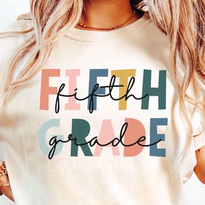 Comfort Colors® Fifth Grade Teacher Shirt, 5th Grade Teacher Shirt, 5th Grade T-Shirt, Fifth Grade TShirt Elementary School Teaching Shirt