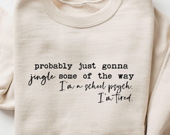 Funny School Psych Christmas Sweatshirt, Gift for Guidance Counselor, School Psych Gift, School Psychologist, School Psych Intern Crewneck