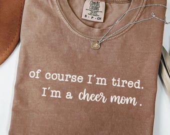 Comfort Colors® Cheer Mom Shirt, Funny Cheer Mom Life Shirt, Competitive Cheer Mama, Cheerleading Mom Gift, Cheer Mom Womens T Shirt