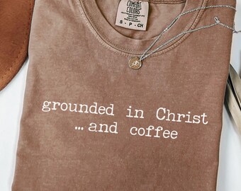 Funny Christian Coffee Lover Jesus Shirt, Coffee and Christ Shirt, Religious Bible Study Church Shirt, Religious Gift for Daughter or Mom