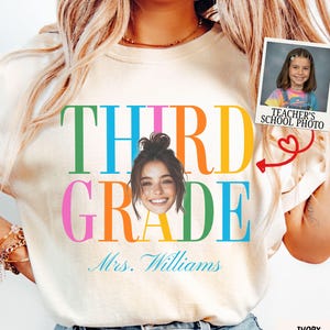Camiseta Comfort Colors® personalizada con foto de la cara para profesores de tercer grado con temática del año 2000, regalo para profesores noveles, agradecimiento a los profesores, regreso a clases, fin del año escolar.