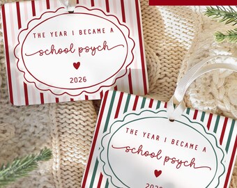 School Psychologist Ornament 2026, The Year I Became a School Psych Ornament, School Psych Gift, School Counselor, Child Therapist Gift