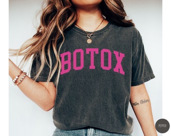 Botox Dealer Shirt, Botox Nurse Shirt, Botox T-Shirt, Botox Injector Tee, Nurse Injector Shirt, Aesthetic Registered Nurse Gift, Botox Gift