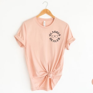 Glasses Dealer Optician Shirt, Optometry Optician Gift, Optometry ...