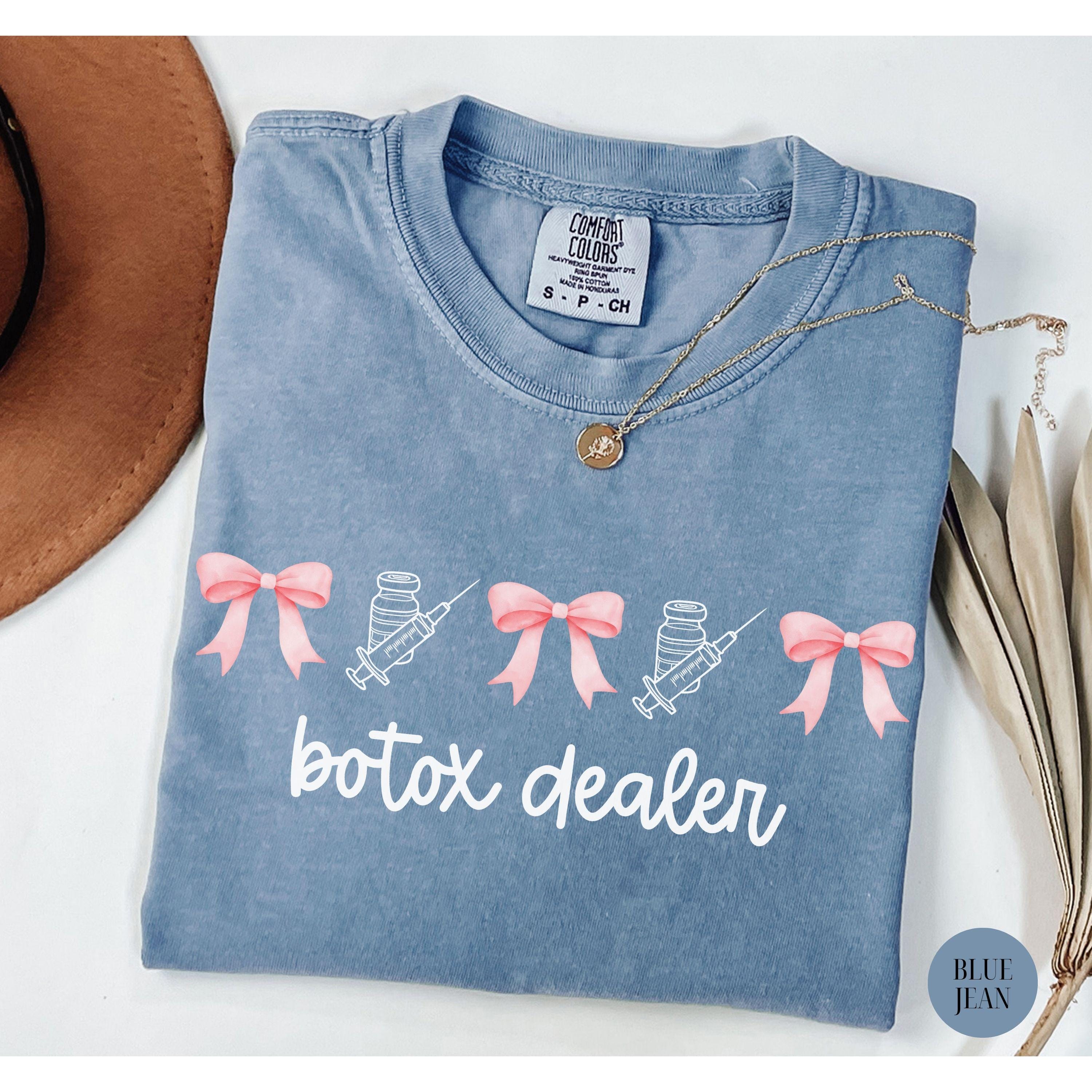 Botox Dealer Shirt for Aesthetic Nurse Injector Bows and Botox Coquette ...