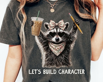 Comfort Colors® Back to School Teacher Shirt, Unhinged Raccoon Teacher Shirt, Weird Teachers Build Character, Elementary School Educator