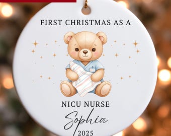 Custom NICU Nurse Christmas Ornament, Neonatal ICU Nurse Gift, Neonatal Intensive Care Unit, Personalized Gift for NICU Nurse Graduation