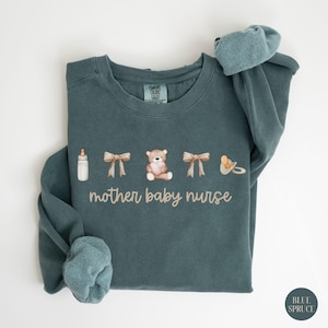 Mother Baby Nurse Coquette Sweatshirt Comfort Colors Nurse Retirement Gift Mom Baby Postpartum Nurse Appreciation Gift for Nursing Student
